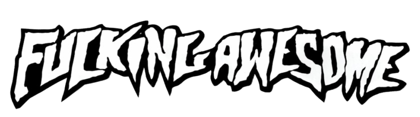 FUCKING AWESOME