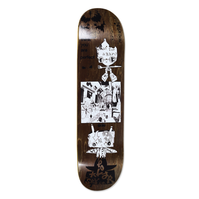 POLAR SKATE CO DECK 8.25 OSKI I THINK YOU ARE PERFECT BROWN - Tôpette Skateboards & Lifestyle