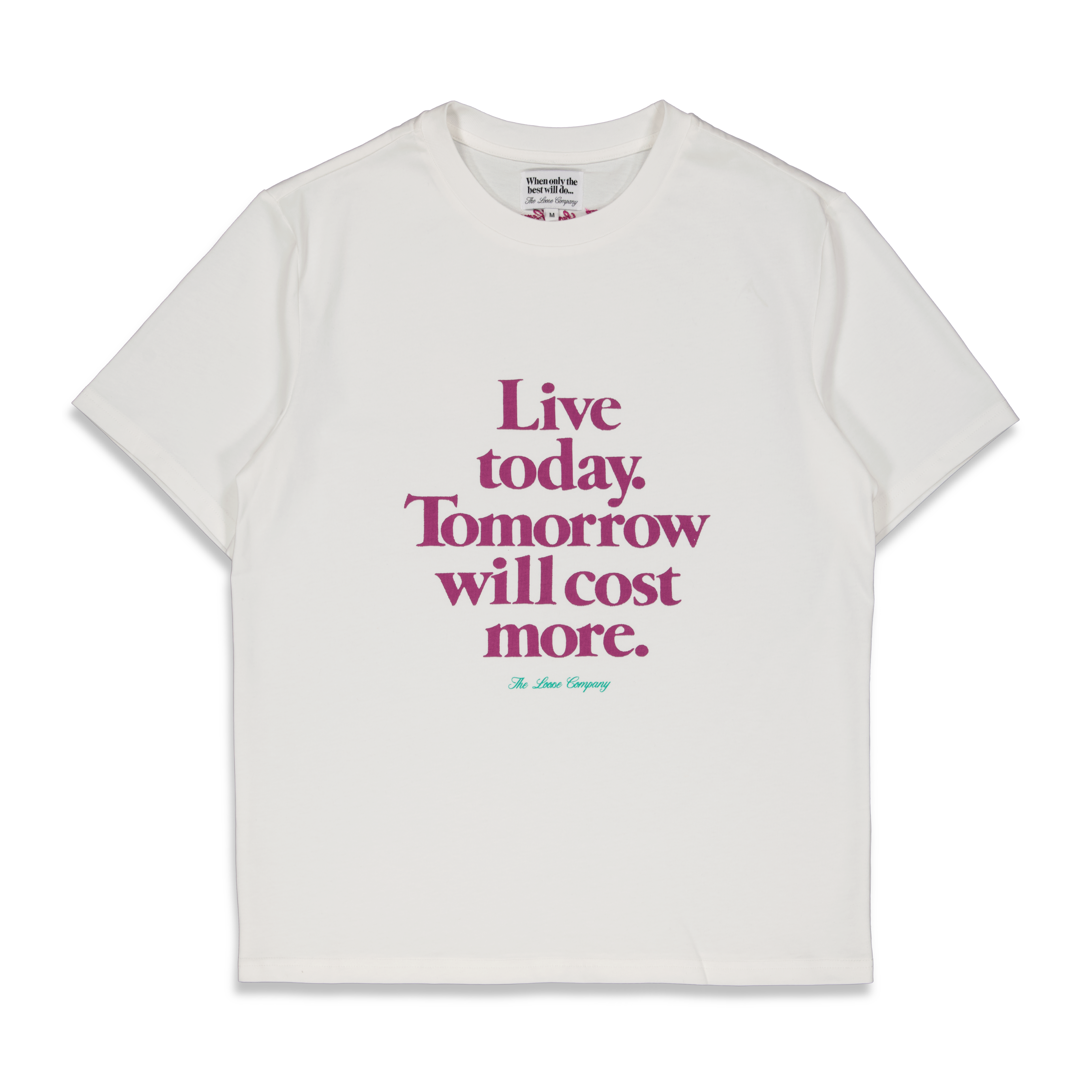 THE LOOSE CO LIVE TODAY T-SHIRT - Tôpette Skateboards & Lifestyle